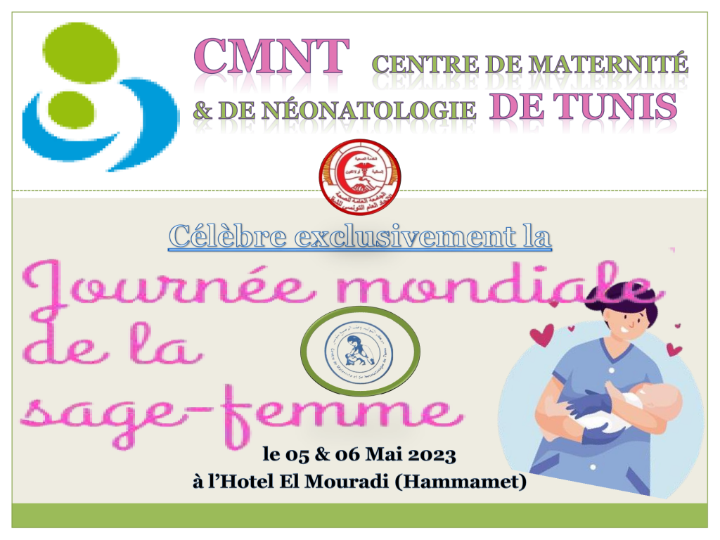 Célébration de la Journée Mondiale de la Sage-femme 5 & 6 Mai 2023 à El Mouradi