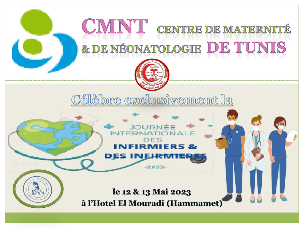 Célébration de la Journée Mondiale des Infirmiers & des Infirmières 12 & 13 Mai 2023